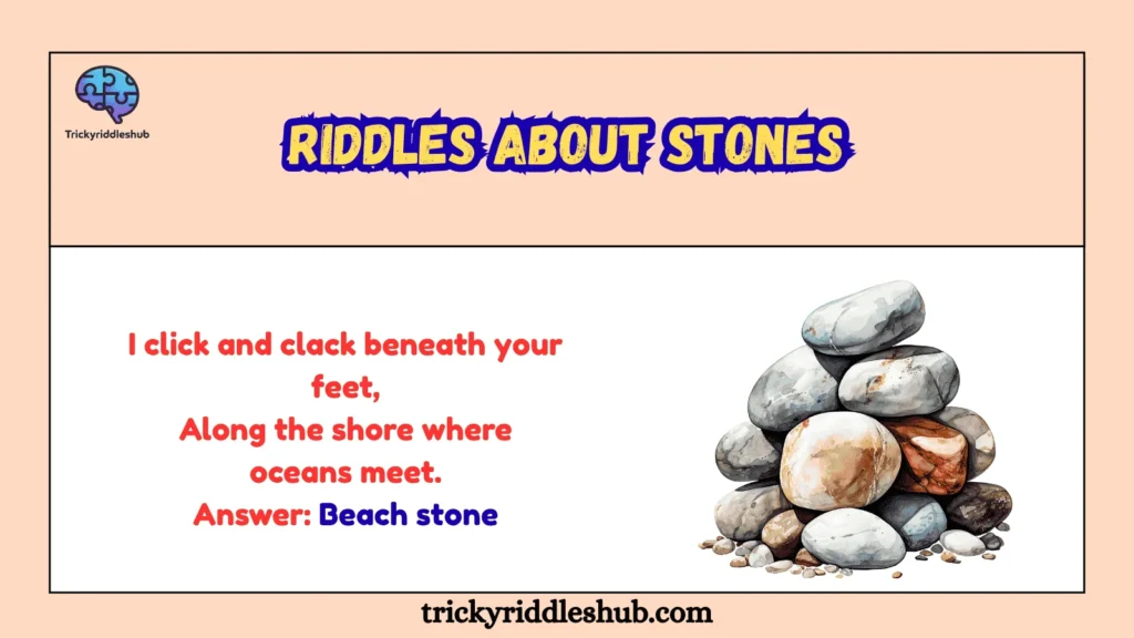 Riddles About Stones