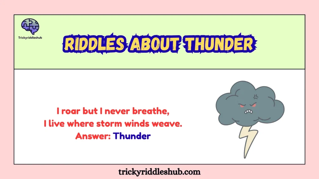Riddles about thunder