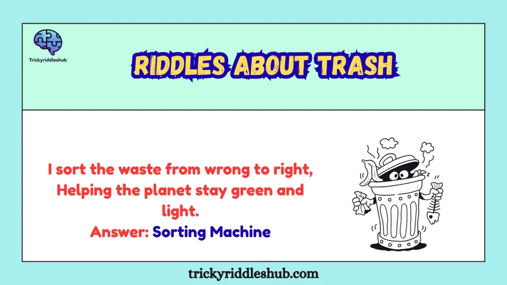 riddles about trash