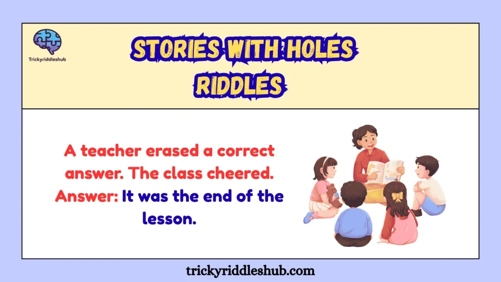 Stories with Holes Riddles
